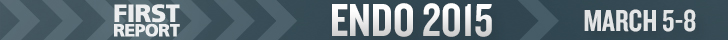 First Report, Endo 2015, March 5-8